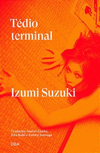 TÉDIO TERMINAL - AUTOR(A): SUZUKI, IZUMI