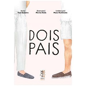 DOIS PAIS - AUTOR(A): DELMIRO. TAUÃ