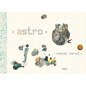 ASTRO - AUTOR(A): MARSOL, MANUEL