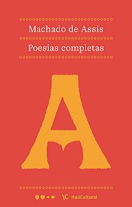 POESIAS COMPLETAS - AUTOR(A): ASSIS, MACHADO DE