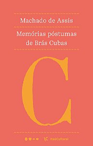 MEMÓRIAS PÓSTUMAS DE BRÁS CUBAS - AUTOR(A): ASSIS, MACHADO DE