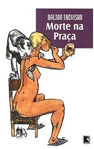 MORTE NA PRAÇA