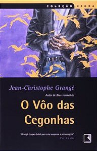 O VÔO DAS CEGONHAS (COLEÇÃO NEGRA)