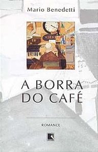 BORRA DO CAFÉ, A