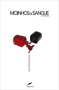 MOINHOS DE SANGUE
