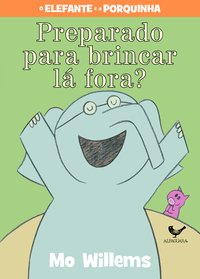 PREPARADO PARA BRINCAR LÁ FORA?