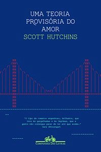 UMA TEORIA PROVISÓRIA DO AMOR