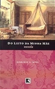 DO LEITO DA MINHA MÃE
