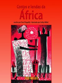 CONTOS E LENDAS DA ÁFRICA