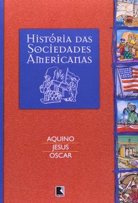 HISTÓRIA DAS SOCIEDADES AMERICANAS
