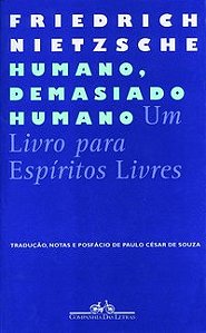 HUMANO, DEMASIADO HUMANO