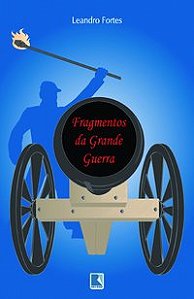 FRAGMENTOS DA GRANDE GUERRA
