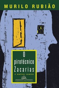 O PIROTÉCNICO ZACARIAS