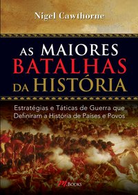 AS MAIORES BATALHAS DA HISTÓRIA