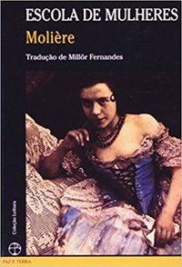 ESCOLA DE MULHERES - MOLIÈRE