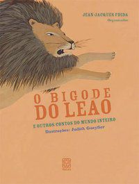 O BIGODE DO LEÃO - FDIDA, JEAN-JACQUES