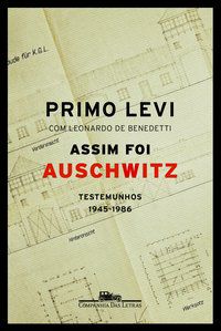 ASSIM FOI AUSCHWITZ - LEVI, PRIMO