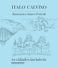 AS CIDADES INVISÍVEIS - CALVINO, ITALO