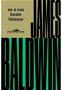 SE A RUA BEALE FALASSE - AUTOR(A): BALDWIN, JAMES