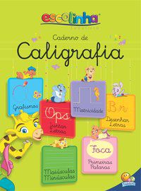 ESCOLINHA CADERNO DE CALIGRAFIA - AUTOR(A): TODOLIVRO