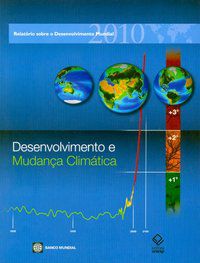 DESENVOLVIMENTO E MUDANÇA CLIMÁTICA - BANCO MUNDIAL