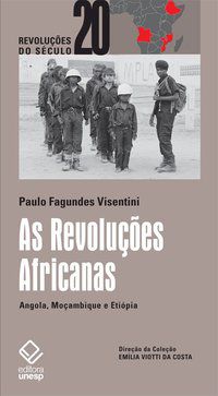AS REVOLUÇÕES AFRICANAS - VISENTINI, PAULO FAGUNDES