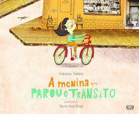 A MENINA QUE PAROU O TRÂNSITO - VALÉRIO, FABRÍCIO