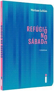 REFÚGIO NO SÁBADO - LEITÃO, MÍRIAM