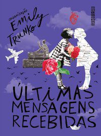 ÚLTIMAS MENSAGENS RECEBIDAS - AUTOR(A): TRUNKO, EMILY