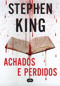 ACHADOS E PERDIDOS - VOL. 2 - KING, STEPHEN