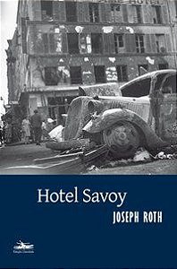 HOTEL SAVOY - AUTOR(A): ROTH, JOSEPH