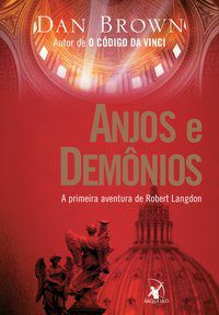 ANJOS E DEMÔNIOS (ROBERT LANGDON - LIVRO 1) - VOL. 1 - BROWN, DAN