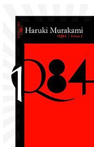 1Q84 - LIVRO 1 - AUTOR(A): MURAKAMI, HARUKI