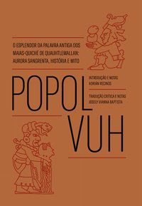 POPOL VUH - AUTOR(A): RECINOS, ÁDRIAN