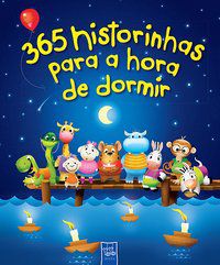 365 HISTORINHAS PARA A HORA DE DORMIR - YOYO BOOKS