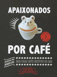 APAIXONADOS POR CAFÉ - RODRIGUES, ENI CARMO DE OLIVEIRA