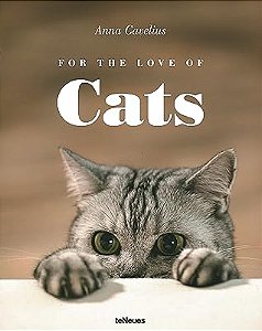 FOR THE LOVE OF CATS - CAVELIUS, ANNA