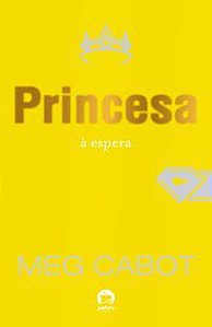 PRINCESA À ESPERA (VOL. 4 O DIÁRIO DA PRINCESA) - VOL. 4 - CABOT, MEG