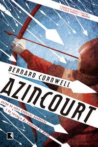 AZINCOURT - AUTOR(A): CORNWELL, BERNARD