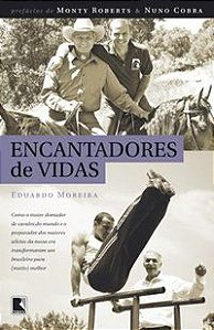 ENCANTADORES DE VIDAS - AUTOR(A): MOREIRA, EDUARDO
