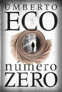 NÚMERO ZERO - ECO, UMBERTO