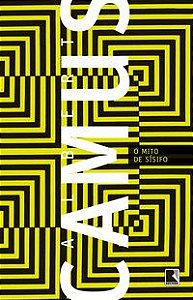 O MITO DE SÍSIFO - AUTOR(A): CAMUS, ALBERT