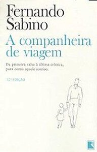 COMPANHEIRA DE VIAGEM,A - AUTOR(A): SABINO, FERNANDO