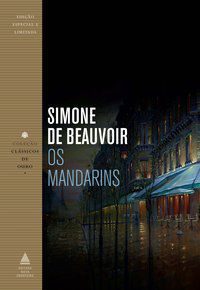 OS MANDARINS - BEAUVOIR, SIMONE DE