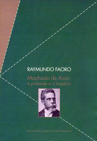 MACHADO DE ASSIS - FAORO, RAYMUNDO