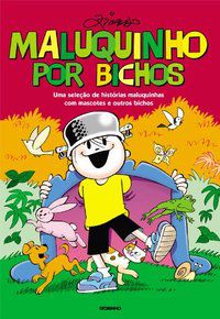 MALUQUINHO POR BICHOS - PINTO, ZIRALDO ALVES