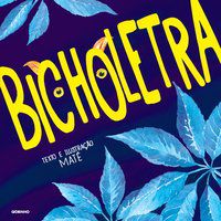 BICHOLETRA - AUTOR(A): MATÉ