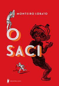 O SACI - LOBATO, MONTEIRO