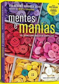 MENTES E MANIAS - SILVA, ANA BEATRIZ BARBOSA