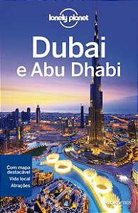 LONELY PLANET DUBAI E ABU DHABI - SCHULTE-PEEVERS, ANDREA